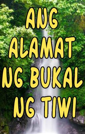 Ang Alamat ng Bukal ng Tiwi