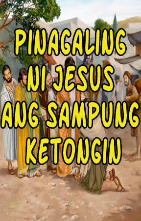 Pinagaling ni Jesus ang Sampung Ketongin