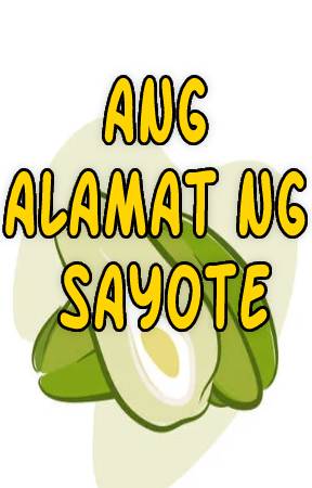 Ang Alamat Ng Sayote