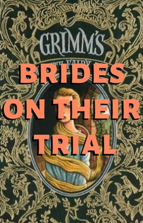 Brides On Their Trial