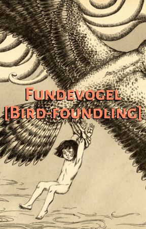 Fundevogel [Bird-foundling]