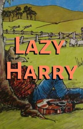 Lazy Harry