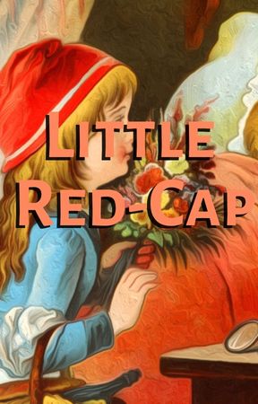 Little Red-Cap