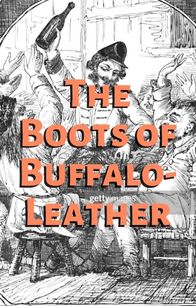 The Boots of Buffalo-Leather