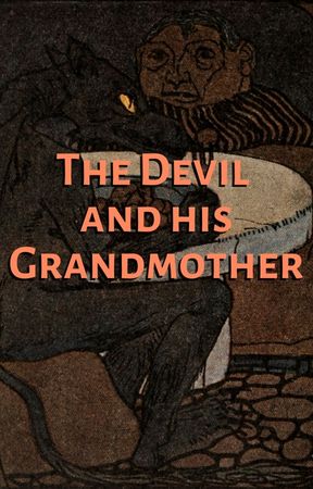 The Devil and his Grandmother