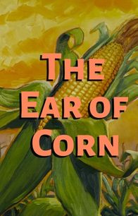 The Ear of Corn
