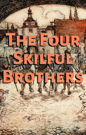 The Four Skilful Brothers