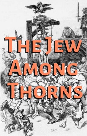 The Jew Among Thorns