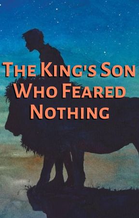 The King's Son Who Feared Nothing