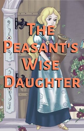 The Peasant's Wise Daughter