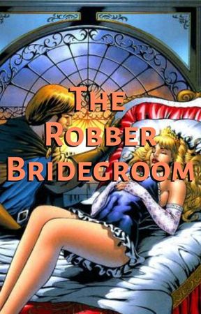 The Robber Bridegroom