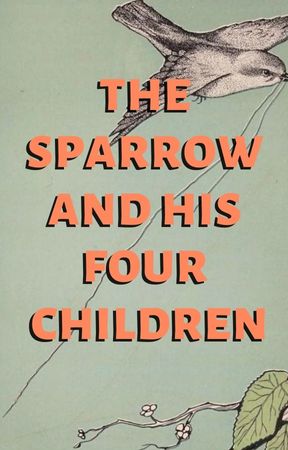 The Sparrow And His Four Children