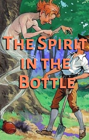 The Spirit in the Bottle