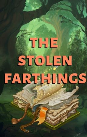 The Stolen Farthings