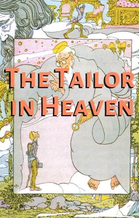 The Tailor in Heaven