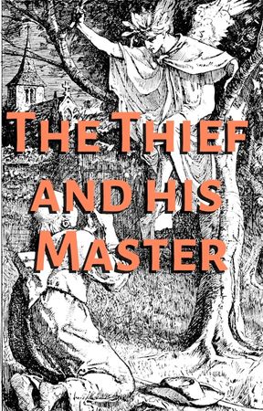 The Thief and his Master