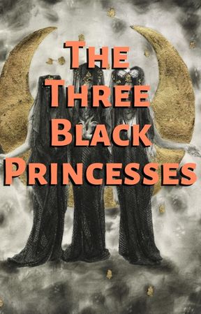 The Three Black Princesses