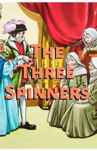 The Three Spinners