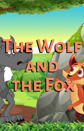 The Wolf and the Fox