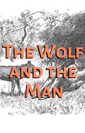 The Wolf and the Man