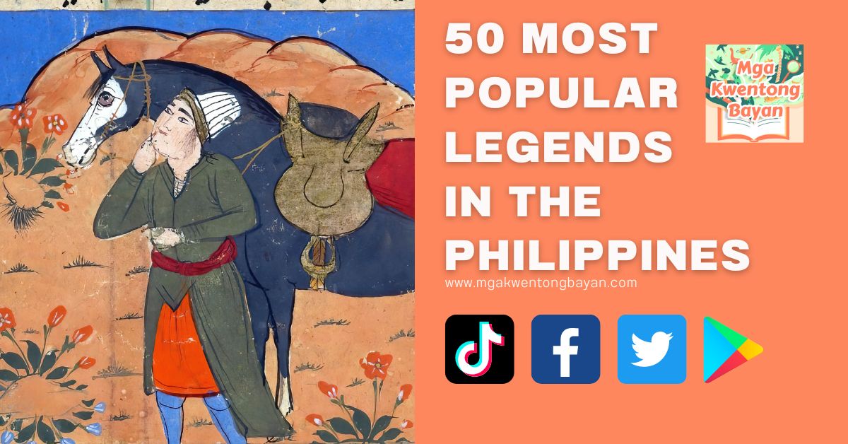 50 Most Popular Legends in the Philippines