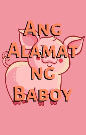 Ang Alamat Ng Baboy