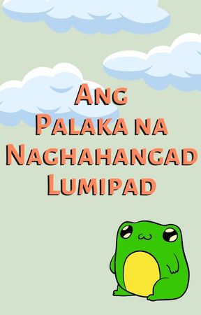 Ang Palaka na Naghahangad Lumipad