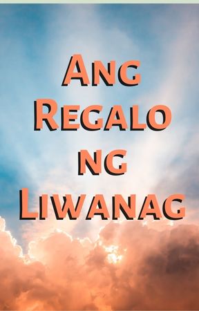Ang Regalo ng Liwanag
