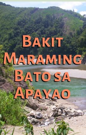 Bakit Maraming Bato sa Apayao