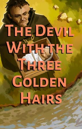 The Devil With the Three Golden Hairs