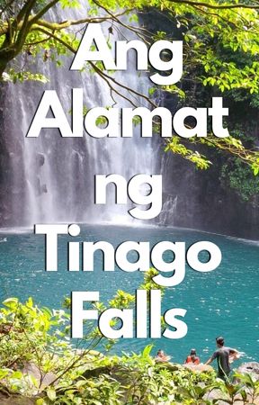 Ang Alamat ng Tinago Falls