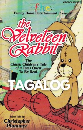“The Velveteen Rabbit” ni Margery Williams (TAGALOG)