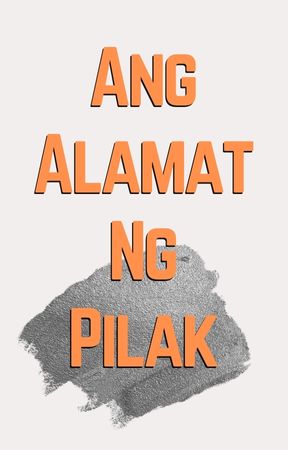 Ang Alamat ng Pilak