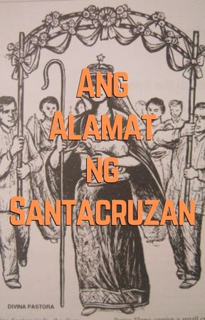 Ang Alamat ng Santacruzan