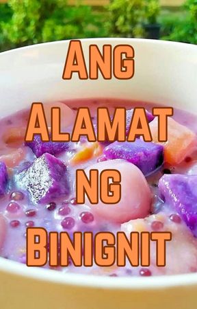 Ang Alamat ng Binignit