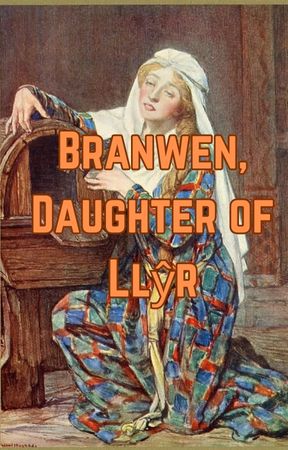 Branwen, Daughter of Llŷr