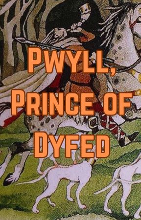 Pwyll, Prince of Dyfed
