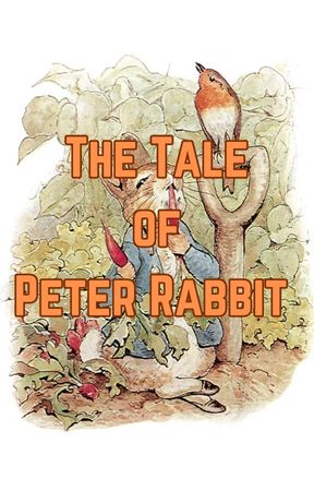 The Tale of Peter Rabbit by Beatrix Potter