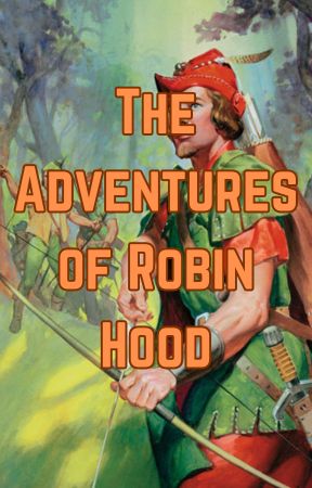 The Adventures of Robin Hood (Short Story)