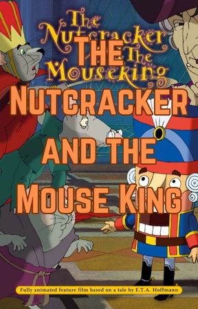 The Nutcracker and the Mouse King (Short Story)