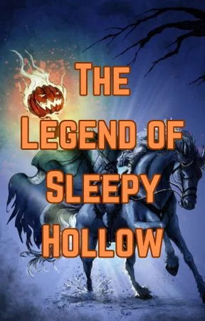 The Legend of Sleepy Hollow