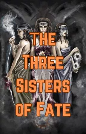 Τhe Three Sisters of Fate