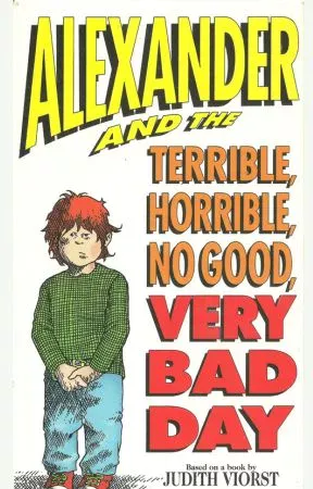 Alexander and the Terrible, Horrible, No Good, Very Bad Day