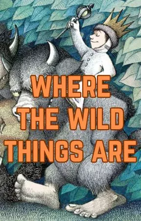 Where the Wild Things Are