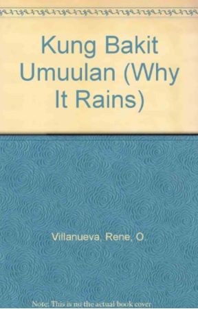 Kung Bakit Umuulan