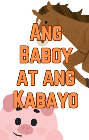 Ang Baboy at ang Kabayo